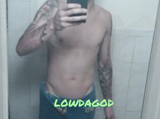 LOWDAGOD
