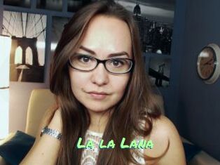 La_la_Lana
