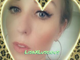 LisaXLuscious