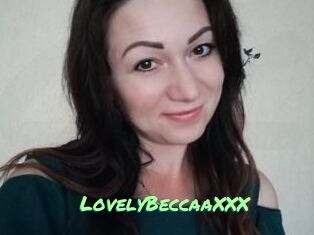 LovelyBeccaaXXX