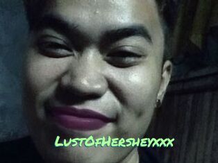 LustOfHersheyxxx