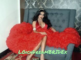 LOichDreamBRIDEx