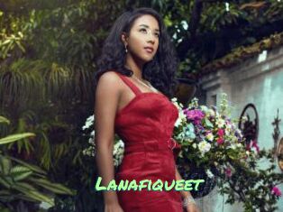 Lanafiqueet