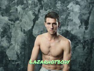 Lazarhotbody
