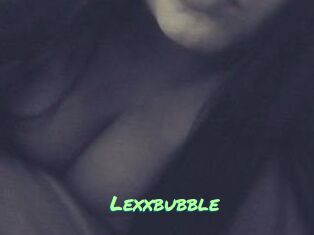 Lexxbubble