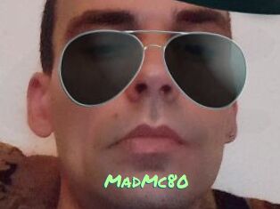 MadMc80