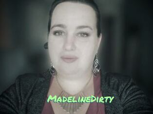 MadelineDirty