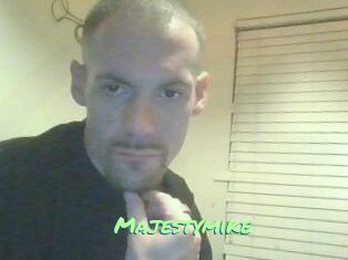 Majestymike