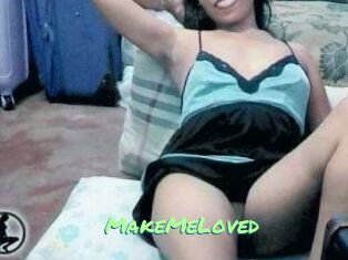 MakeMeLoved