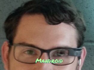 Mandroid