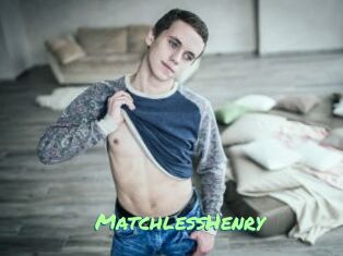 MatchlessHenry