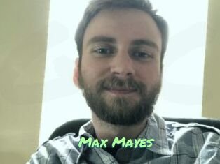 Max_Mayes