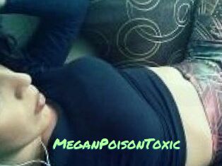 MeganPoisonToxic