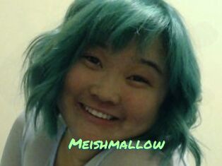 Meishmallow