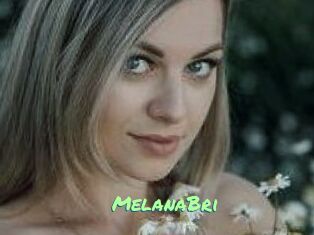 MelanaBri