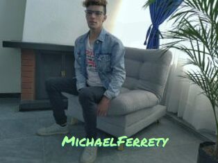 MichaelFerrety