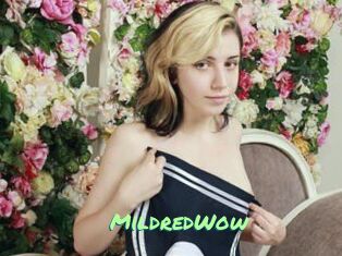 MildredWow