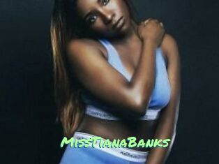 MissTianaBanks
