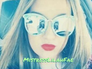 MistressLilahFae