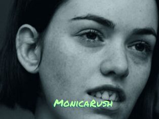 MonicaRush