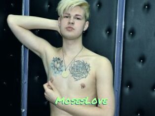 MosesLove