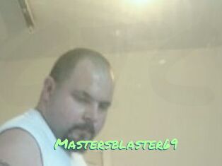 Mastersblaster69