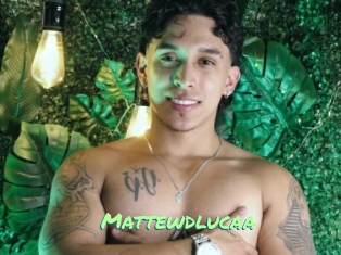 Mattewdlucaa