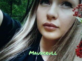 Maudcrull