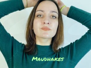 Maudhakes