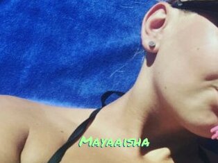 Mayaaisha