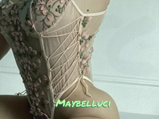 Maybelluci