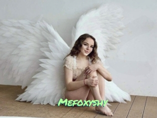 Mefoxyshy