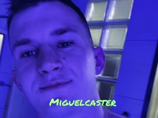 Miguelcaster