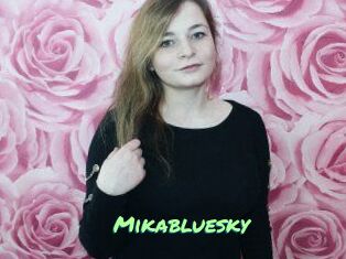 Mikabluesky