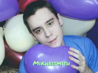 Mikheismith