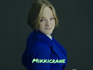 Mikkicrane