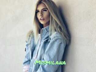 Mismilana