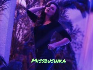 Missbusinka
