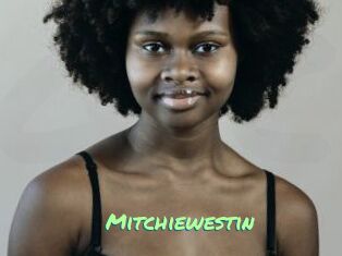 Mitchiewestin