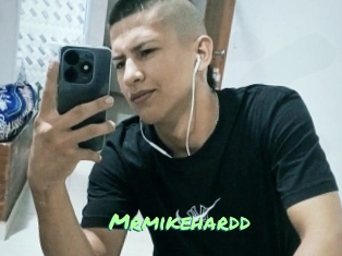 Mrmikehardd