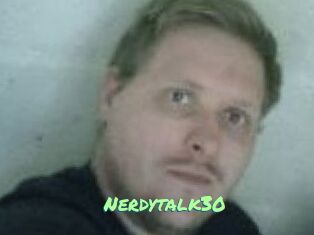 Nerdytalk30