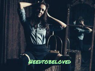 Needtobeloved