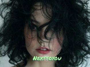 Nexttoyou