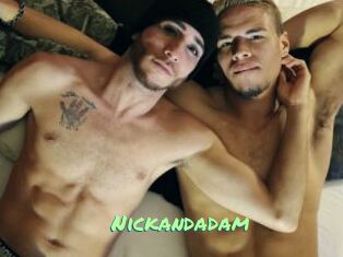 Nickandadam