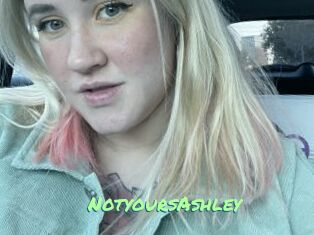 NotyoursAshley