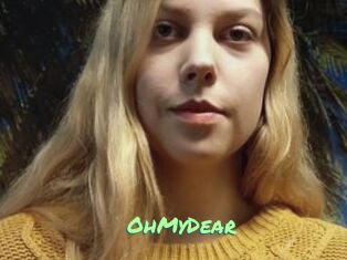 OhMyDear
