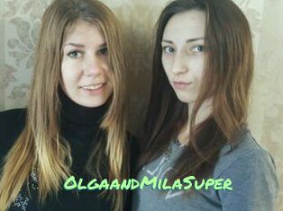 OlgaandMilaSuper