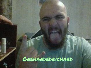 Onehandedrichard