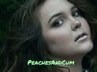 PeachesAndCum