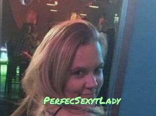 PerfecSexytLady